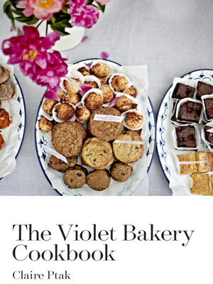cover image of The Violet Bakery Cookbook